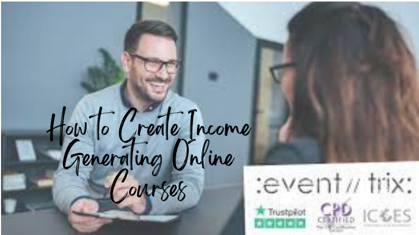 Create Income Generating Online Courses